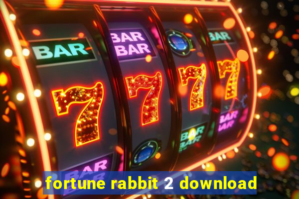 fortune rabbit 2 download